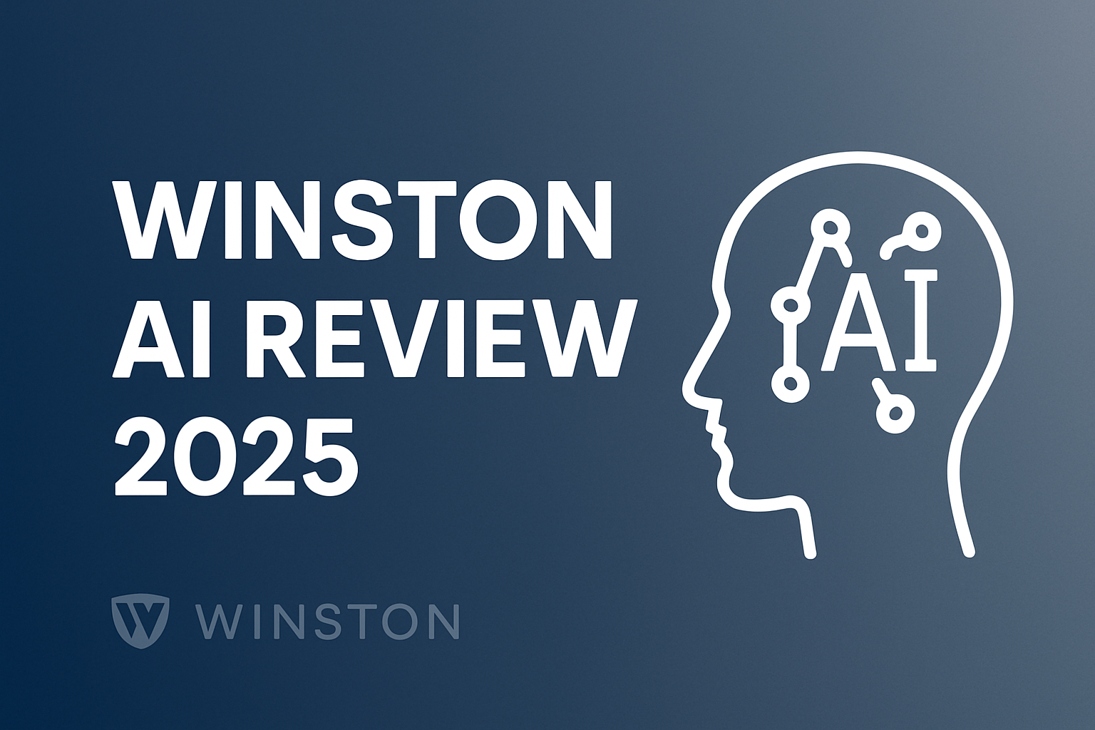 Winston AI Review 2025