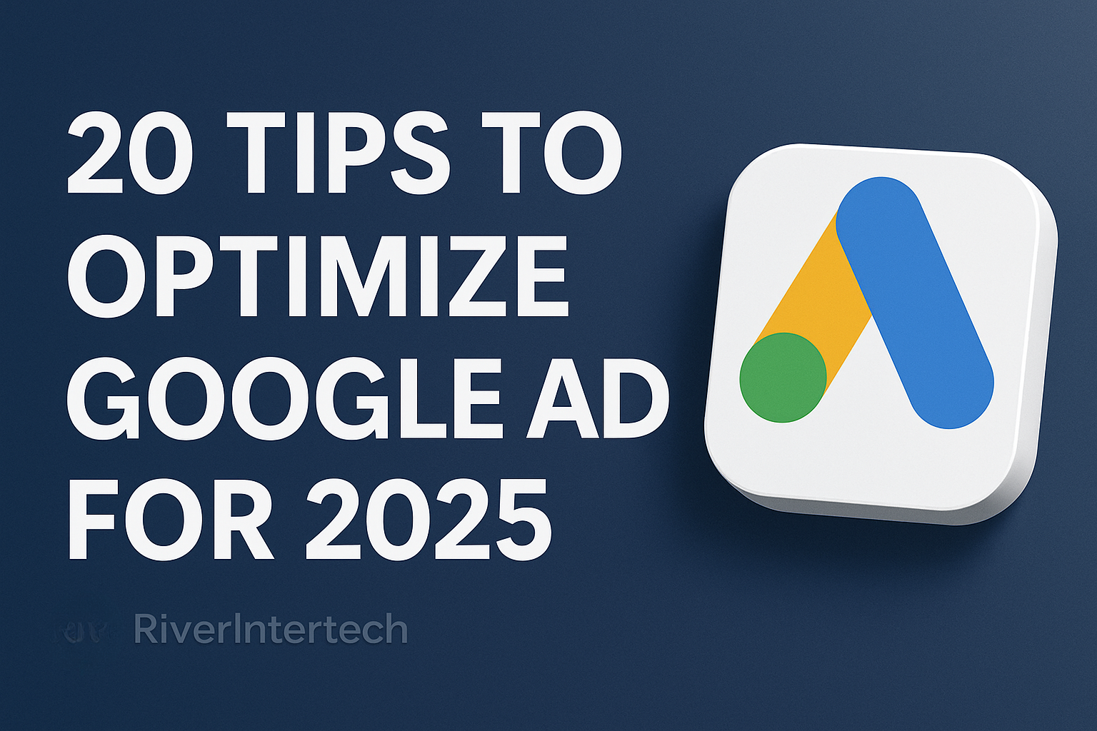How to Optimize Google Ads Campaigns