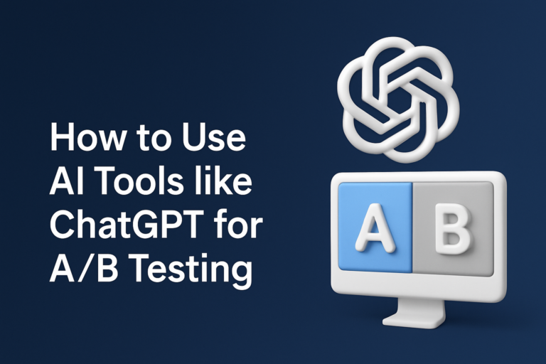 How to Use AI Tools like ChatGPT for A/B Testing